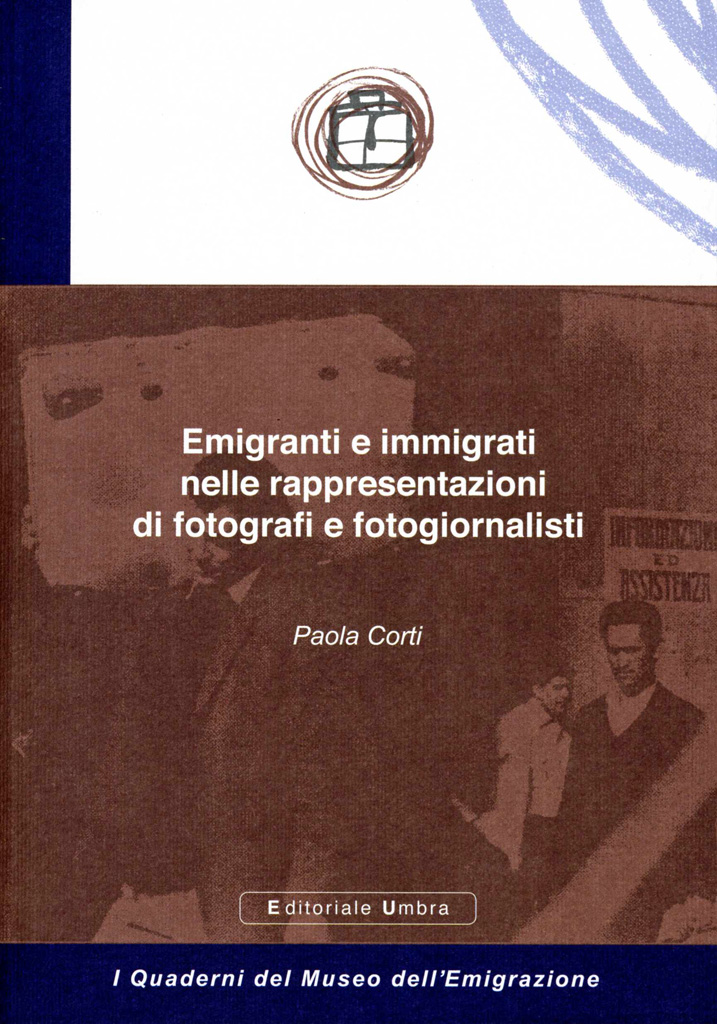 Emigranti e immigrati nelle rappresentazioni di fotografi e fotogiornalisti
