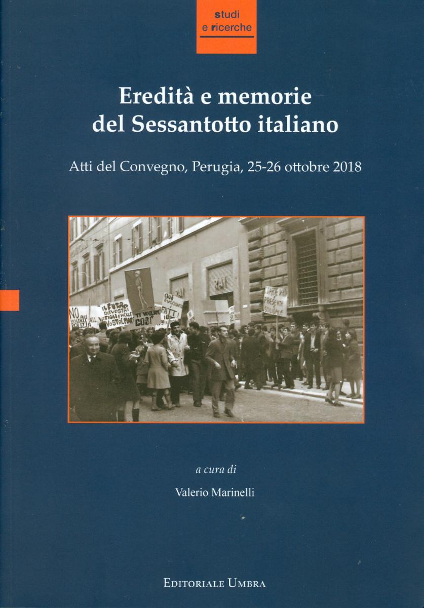 Eredità e memorie del Sessantotto italiano
