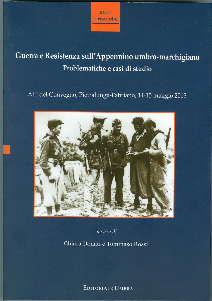 Guerra e Resistenza sull'appennino umbro marchigiano