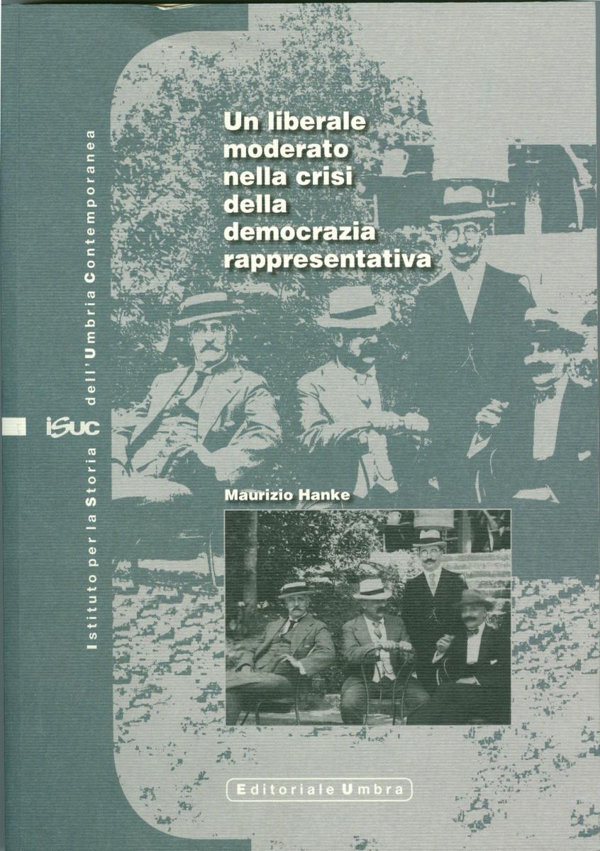 Un liberale moderato nella crisi della democrazia rappresentativa