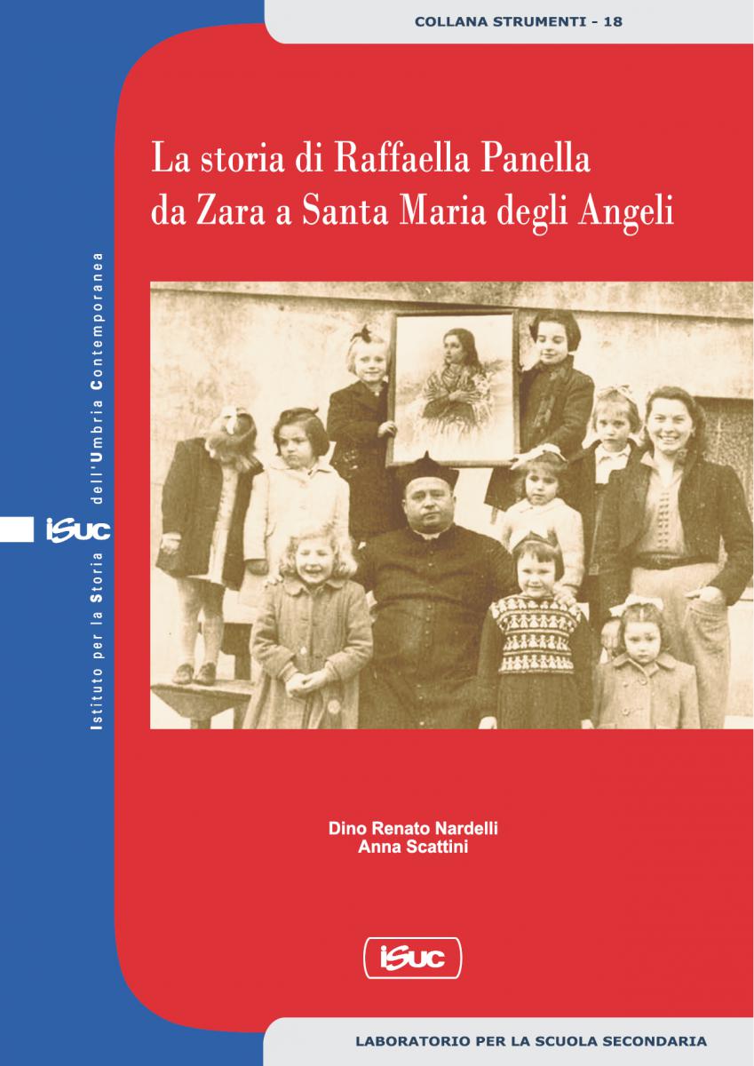La storia di Raffaella Panella da Zara a Santa Maria degli Angeli