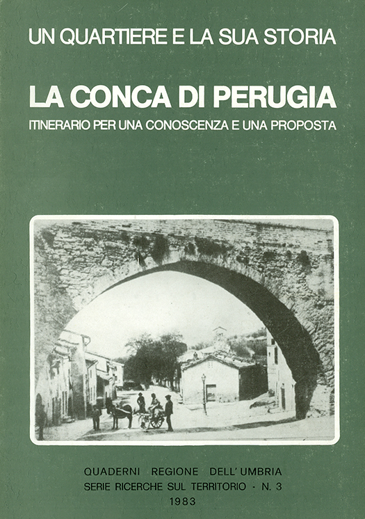 Un quartiere e la sua storia. La Conca di Perugia. Itinerario per una conoscenza e una proposta, Regione dell’Umbria, Perugia 1983, 448 pp., ill. (“Quaderni Regione dell’Umbria, Serie Ricerche sul Territorio”, 3).