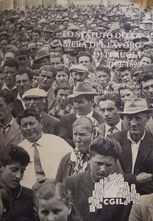 copertina volume CGIL Perugia ISUC, Lo Statuto della Camera del Lavoro di Perugia del 1896, a cura di Giancarlo Pellegrini, Scuola Tipografica Olmo, Perugia 1996, 31 pp.