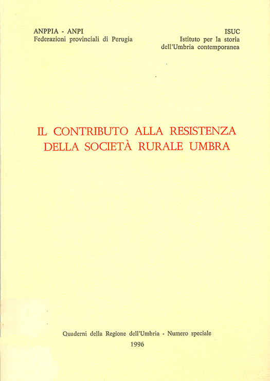 copertina volume ANPPIA-ANPI Federazione Provinciale di Perugia, Il contributo alla Resistenza della società rurale umbra, ISUC, Regione Umbria, Perugia 1996, 114 pp.
