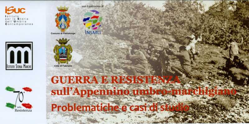 Guerra e Resistenza sull'Appennino umbro-marchigiano. Problematiche e casi di studio