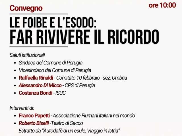 locandina del convegno "Le foibe e l'esodo. Far rivivere il ricordo", Perugia, 16 febbraio 2026