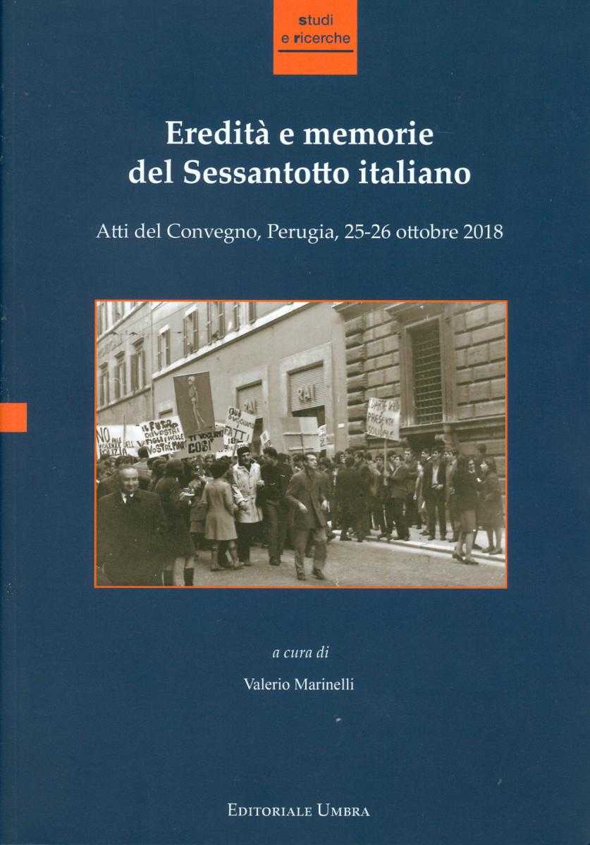 Eredità e memorie del Sessantotto italiano