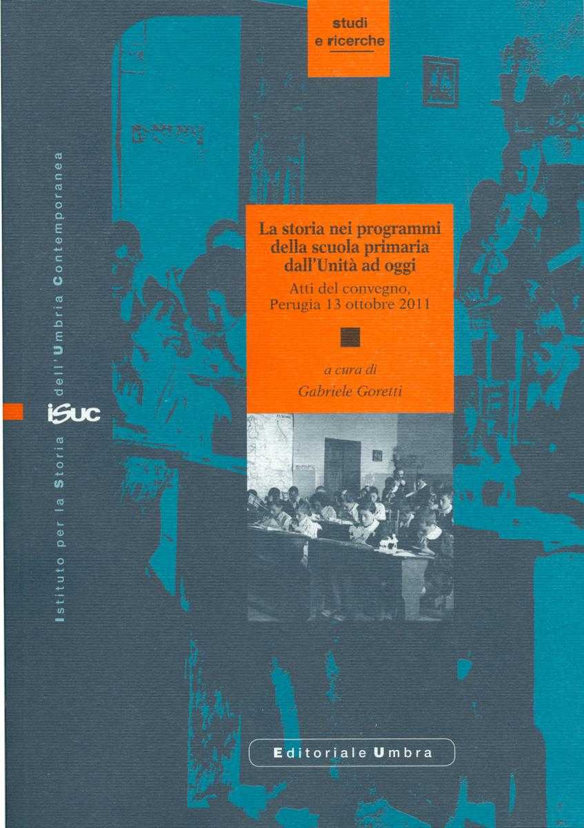 La storia nei programmi della scuola primaria dall'Unità ad oggi