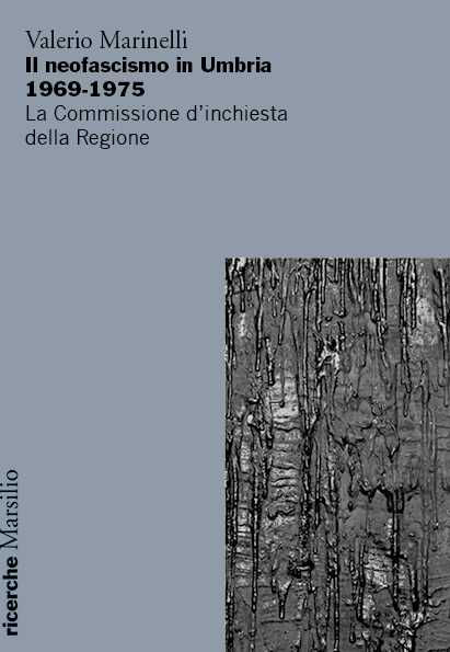 Il neofascismo in Umbria 1969-1975
