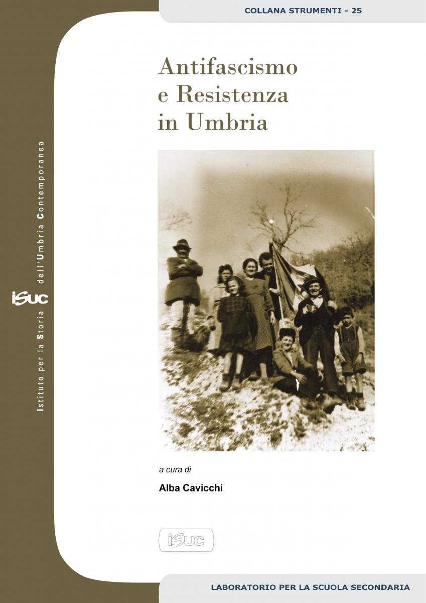 Antifascismo e Resistenza in Umbra