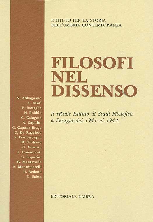 copertina volume Edoardo Mirri, Lino Conti (a cura di), Filosofi nel dissenso. Il “Reale Istituto di Studi Filosofica” a Perugia dal 1941 al 1943