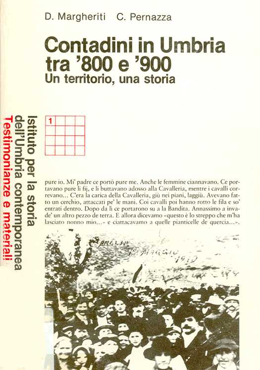 copertina volume Daniela Margheriti, Carla Pernazza, Contadini in Umbria fra Ottocento e Novecento. Un territorio, una storia, ISUC, Perugia; Editoriale Umbra, Foligno 1983, 182 pp. (“Testimonianze e materiali”)