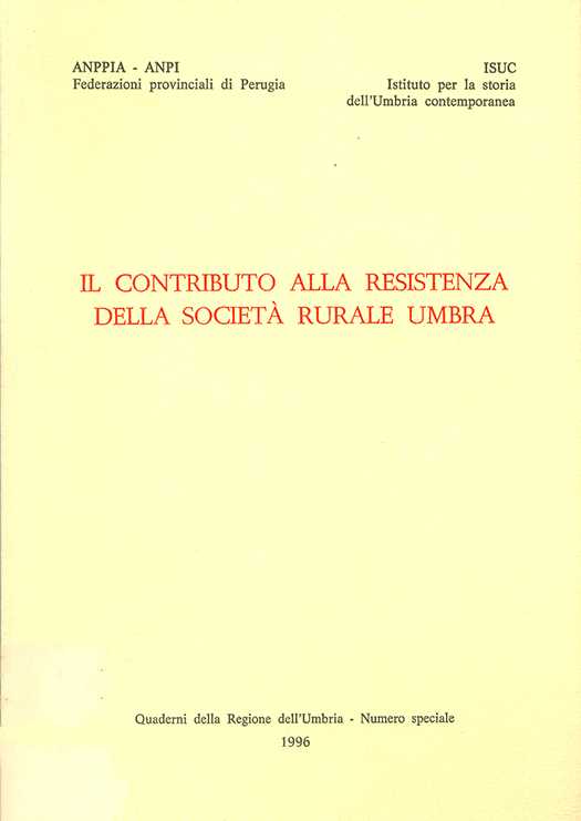 copertina volume ANPPIA-ANPI Federazione Provinciale di Perugia, Il contributo alla Resistenza della società rurale umbra, ISUC, Regione Umbria, Perugia 1996, 114 pp.